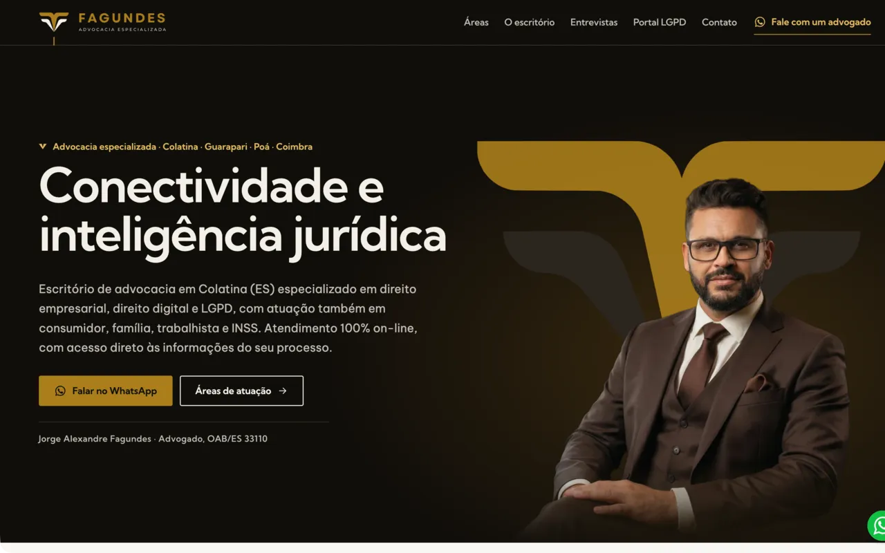 Site da Fagundes Advocacia com o retrato do Dr. Jorge Alexandre Fagundes sobre o símbolo dourado do logo e o título Conectividade e inteligência jurídica